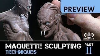 How to Sculpt a Creature Maquette Sculpting Techniques  Part 2  PREVIEW [upl. by Aneala]