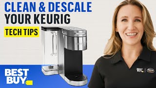 How to Descale a Keurig Coffee Maker  Tech Tips from Best Buy [upl. by Elletnuahc]