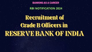 RBIGrade B Direct Recruit officers  Notification [upl. by Hanafee892]