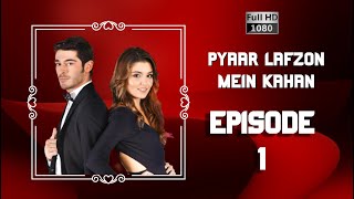 Pyaar Lafzon Mein Kahan  Episode 1 [upl. by Aehtrod]