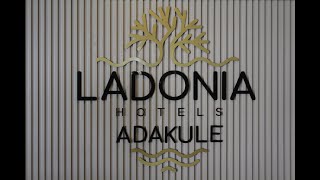 Ladonia Hotels Adakule 2020 [upl. by Liberati]