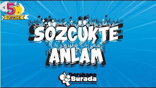 5SINIF TÜRKÇE 1Ünite Sözcükte Anlam Konu Anlatımı [upl. by Sulrac]