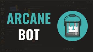 How to Set Up Arcane Bot in Discord  Full Guide 2024 [upl. by Adnam31]