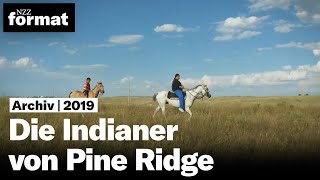 Die Indianer von Pine Ridge – stolzes Volk am Rand der Gesellschaft 2019 [upl. by Anayd]