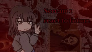 Scream 1996 react To each otherfuture [upl. by Forland]