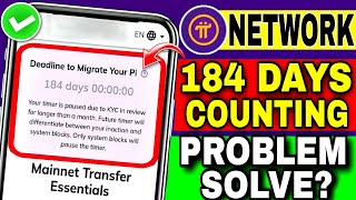 Deadline To Migrate Your Pi 184 Days  Pi Network Migration Problem  Pi Network New Update [upl. by Dickson]