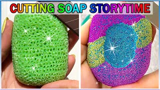 🧼 CUTTING SOAP STORYTIME 18 ☀️☀️☀️ Tiktok Compilations  SOAP STORTIME [upl. by Player942]