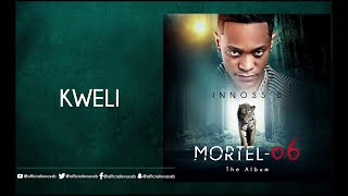 InnossB  Kweli Album Mortel06 [upl. by Shaer912]