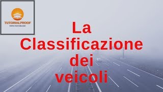 La classificazione dei veicoli [upl. by Nathanson227]