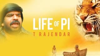 Life of PI by T Rajendar  South Indianized Trailer  Put Chutney [upl. by Belinda]