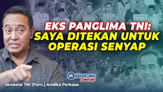 Andika Perkasa Saya Ditekan Operasi Senyap Penggunaan Aparat Adalah Pelanggaran Pidana Pemilu [upl. by Edmee]