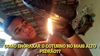 COMO ENGRAXAR O COTURNO NO MAIS ALTO PADRÃO  EXERCITO BRASILEIRO [upl. by Nelyt]