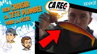 CHOISIR sa TÊTE PLOMBÉE pour la PÊCHE  VLOG81 [upl. by Anihsak]