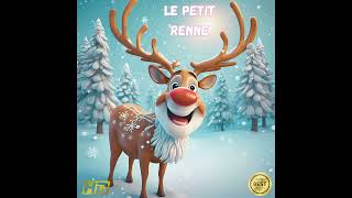 Le petit renne 🎵 Chanson pour enfants  chanson française pour enfants [upl. by Towny]