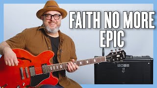 Faith No More Epic Guitar Lesson  Tutorial [upl. by Kcirdle]