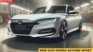 FIRST LOOK 2025 Honda Accord Sport Reviewed  Features Performance and Price [upl. by Neirda772]