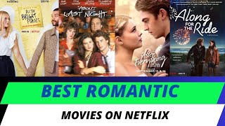 40 Best Romantic Movies on Netflix [upl. by Hctud943]