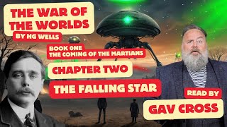 War of The Worlds by HG Wells Ch 02 The Falling Star Read by Gav Cross [upl. by Florry]