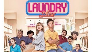 Film Bioskop Indonesia Drama Komedi quotLaundry Showquot  Full HDBoy Wiliam Gisel Anastasiadirumahaja [upl. by Nally497]