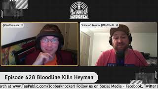 Jobber Knocker Podcast Ep 428 Bloodline Kills Heyman [upl. by Aggri]