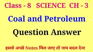 coal and petroleum class 8 questions answers  class 8 science chapter 3 question answer [upl. by Koralie33]