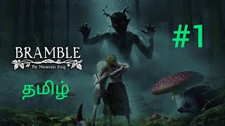 Bramble The Mountain King horror adventuregameplay in tamil part1 legendary gaming tamil [upl. by Alben417]