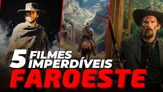 Top 5 filmes de faroeste imperdíveis para você assistir [upl. by Yewed]