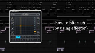 how to bitcrush in fl studio effector [upl. by Ashbaugh]