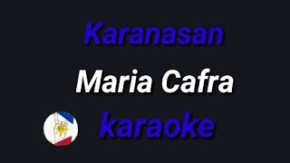 Karanasan Maria Cafra karaoke [upl. by Ennoved]