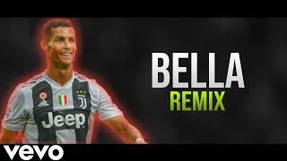 Cristiano Ronaldo ● BELLA  Wolfine ft Maluma ᴴᴰ [upl. by Ayotan]