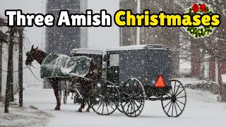 The Three Amish Christmases [upl. by Silevi]