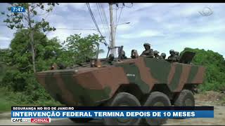 Intervenção Militar no Rio de Janeiro chega ao fim [upl. by Alamap]