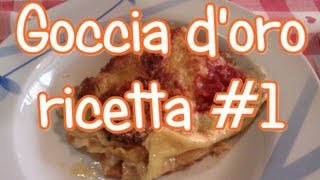 La goccia doro  il mio piatto preferito   1 ricetta con nonna [upl. by Ian]