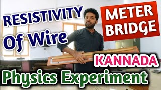 RESISTIVITY OF MATERIAL OF THE WIRE  METER BRIDGE  PUC PHYSICS LAB EXPERIMENTS  KANNADA [upl. by Madancy24]