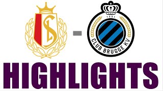 Standard Liège 10 Club Brugge Highlights  Pro League 202425 [upl. by Nerrad]