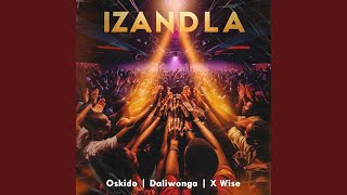 Oskido Daliwonga amp Xwise  Izandla Official Audio [upl. by Pollitt]