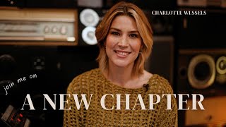 Charlotte Wessels  A New Chapter  The Short Version [upl. by Burke526]