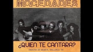 Mocedades  ¿Quién te cantará [upl. by Nessej294]