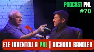 ENTREVISTANDO RICHARD BANDLER  PODCAST PNL 70  SAM JOLEN [upl. by Ellehsad]