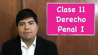 Derecho Penal I clase 11 [upl. by Vizzone]