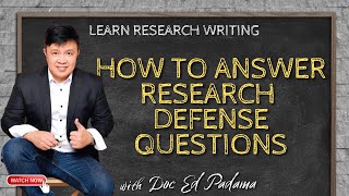 HOW TO ANSWER RESEARCH DEFENSE QUESTIONS [upl. by Hsakaa]