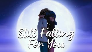 Still Falling For YouMarinette x AdrienMiraculous Ladybug [upl. by Merrilee]