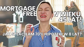 Jak SZYBKO spłacić kredyt hipoteczny w 🇬🇧 70 OPŁACONEJ hipoteki w 8 lat Jak spłacam mortgage w UK [upl. by Etireuqram]