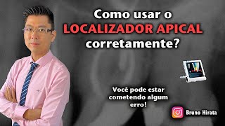 Como usar o localizador apical corretamente [upl. by Sutphin]