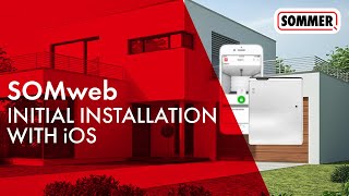 Initial installation of the SOMweb app on iOS devices  Smart Home solution for garage doors [upl. by Weisbrodt]