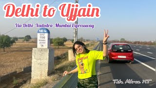 Delhi to Ujjain in Tata Altroz XT via DELHI  Vadodara Expressway  TravelwithAnshi [upl. by Suoirad543]