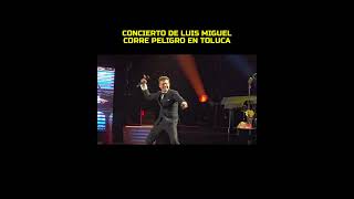 CONCIERTO de Luis Miguel podría ser CANCELADO en TOLUCA [upl. by June]