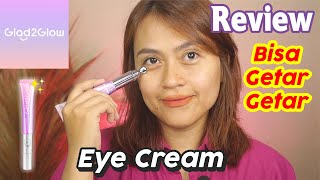 Review GLAD2GLOW Berry Peptide Brightening eye serum  Risa Florendo [upl. by Nauaj]