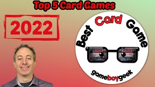 Top 5 Card Games of 2022 [upl. by Ytnom]