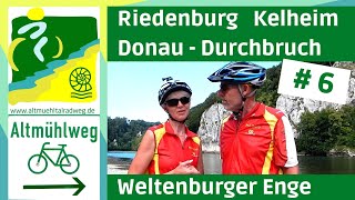 AltmühltalRadweg 6▶ Riedenburg  Kelheim  Donau Durchbruch Weltenburg  Radtouren Radreisen [upl. by Alket]